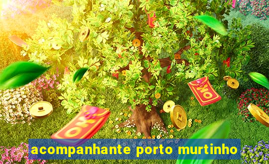 acompanhante porto murtinho